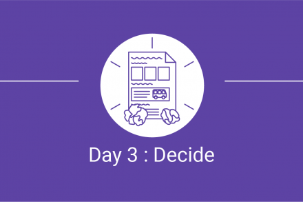 Day 3 Decide - Design Sprint - A proven use case